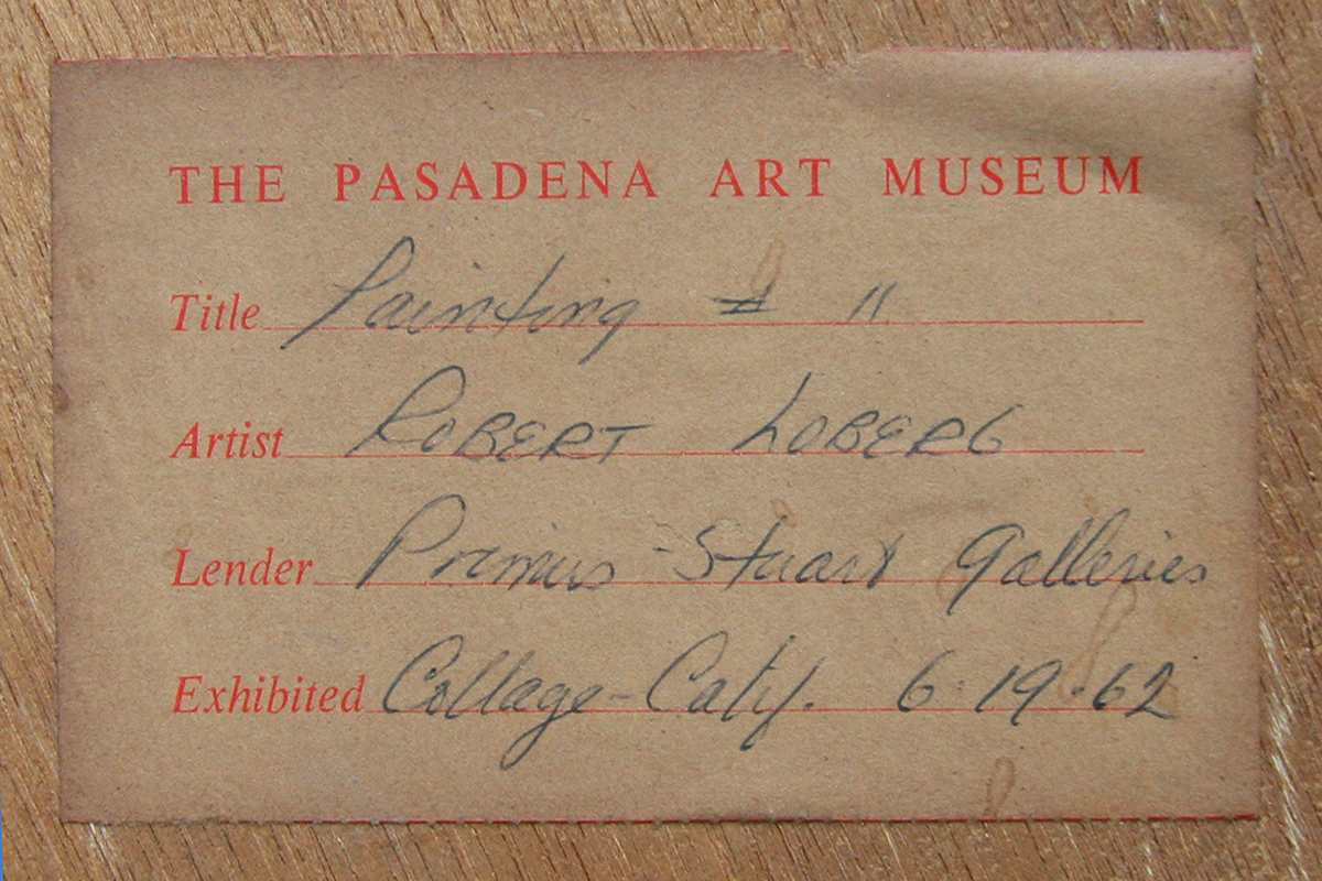 Robert Loberg Pasadena Art Museum Label